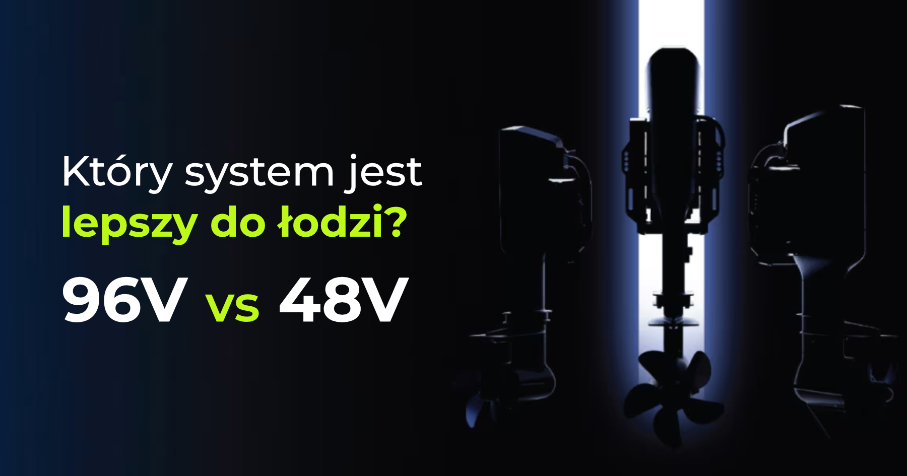 What is better for a boat: 96V or 48V system? Safety, performance and the most important differences